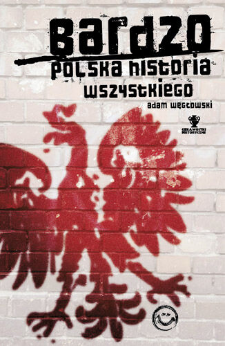 Bardzo polska historia wszystkiego