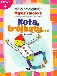 Myślę i mówię Zeszyt 4 Koła trójkąty kształty
