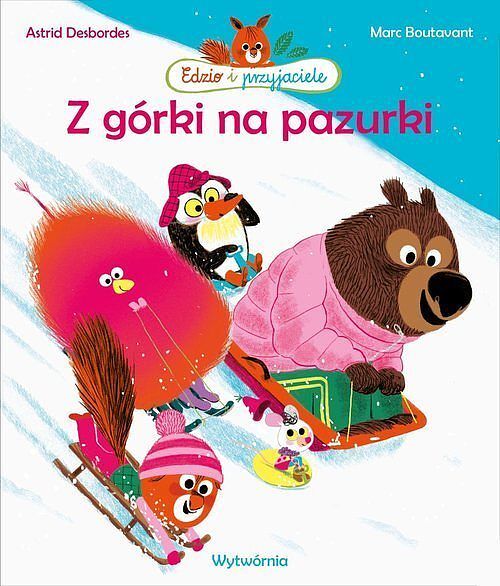 Edzio i przyjaciele. Z górki na pazurki
