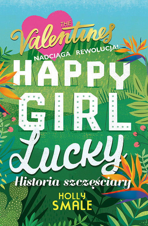 Happy Girl Lucky Historia szczęściary