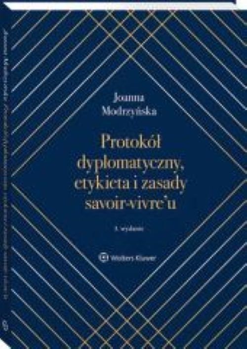 Protokół dyplomatyczny etykieta i zasady savoir-vivre'u