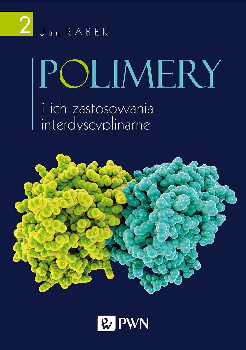 Polimery i ich zastosowania interdyscyplinarne