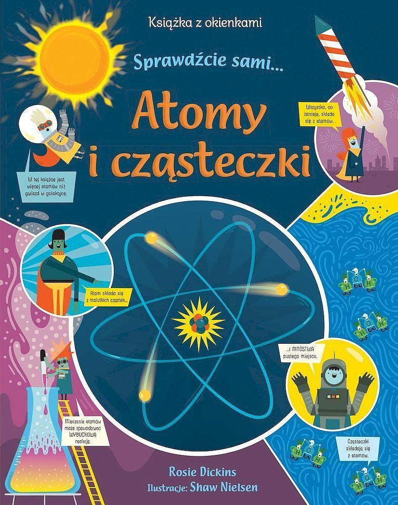 Atomy i cząsteczki. Książka z okienkami. Sprawdźcie sami...