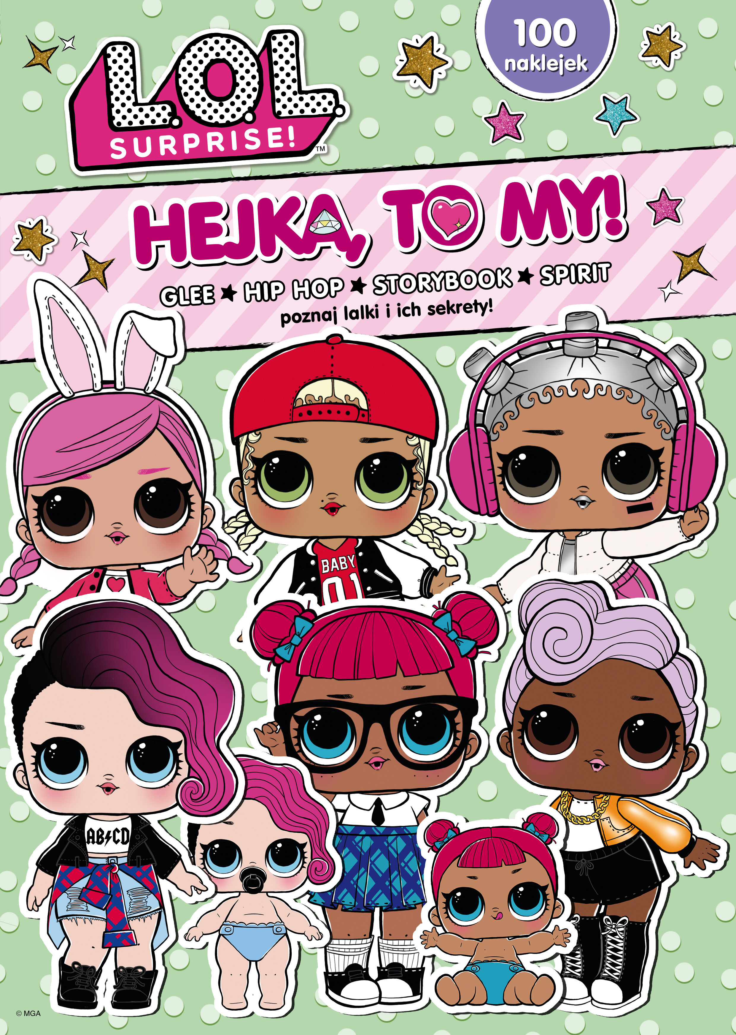 L.O.L. Surprise! Hejka, to my!