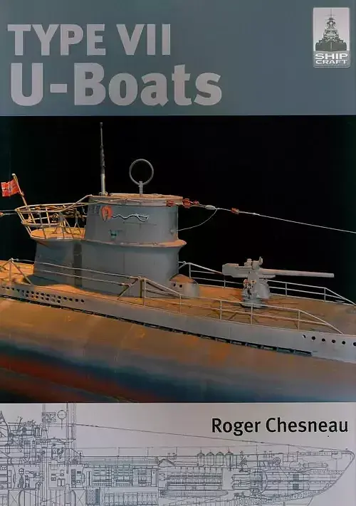 ShipCraft 4: Type VII U-Boats