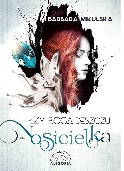 Łzy Boga Deszczu Nosicielka