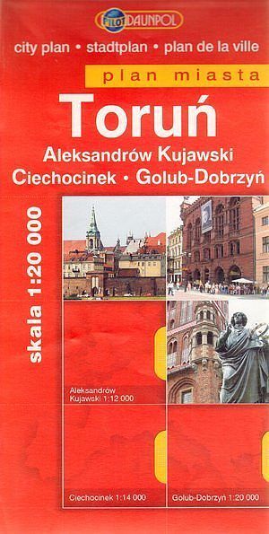 Toruń. Aleksandrów Kujawski. Ciechocinek. Golub-Dobrzyń. Plan miasta