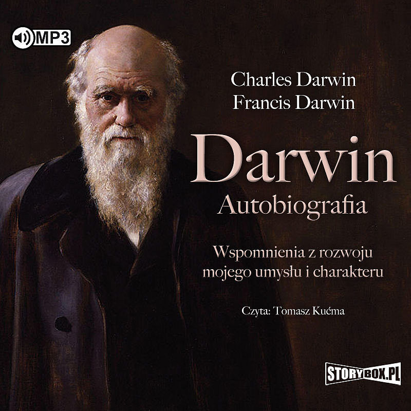 Cd mp3 darwin. Autobiografia. Wspomnienia z rozwoju mojego umysłu i charakteru