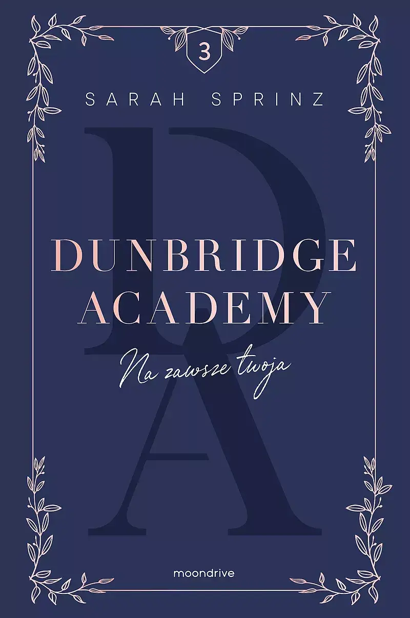 Dunbridge Academy. Na zawsze twoja