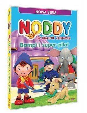 Noddy w krainie zabawek: Bampi i superpilot