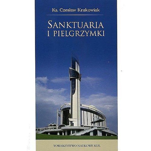 Sanktuaria i pielgrzymki