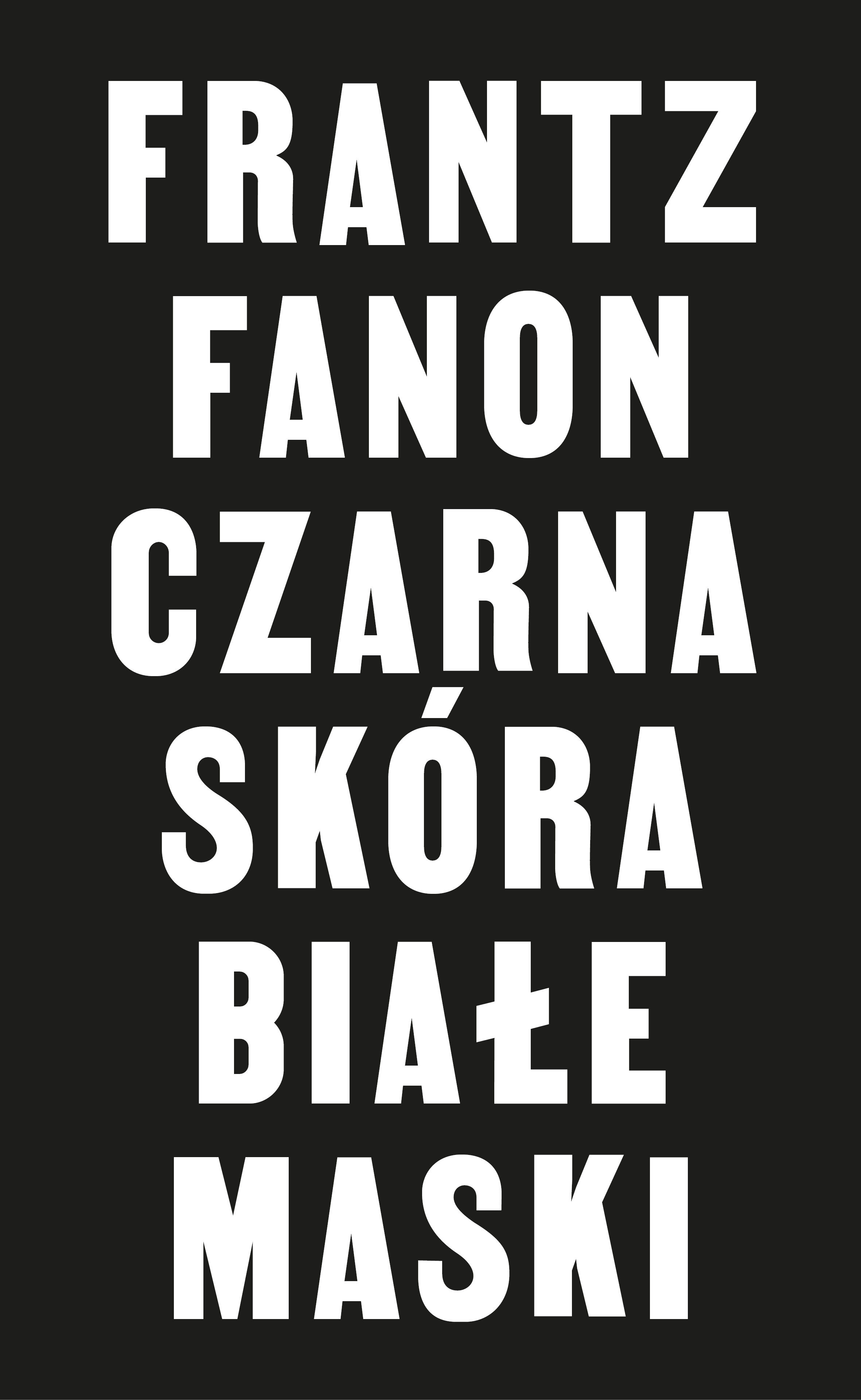 Czarna skóra, białe maski (e-book)