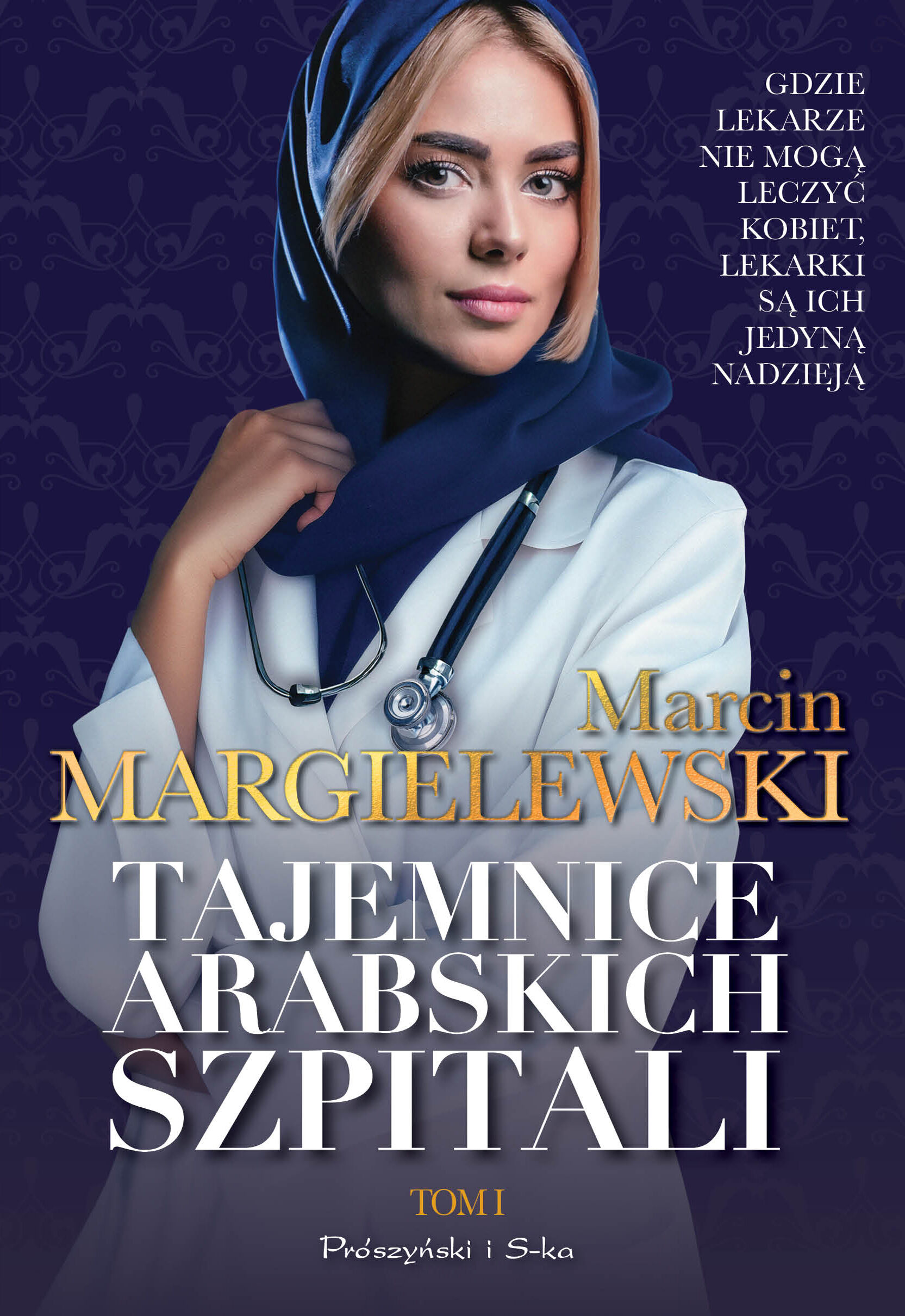 Tajemnice arabskich szpitali. Tom 1 (e-book)