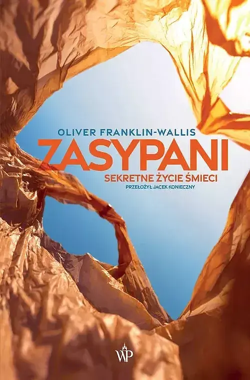 Zasypani Sekretne życie śmieci