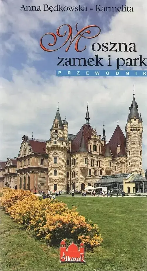Moszna zamek i park Przewodnik wersja polska