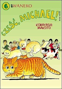 Cześć, Michael! - 6 - Nauki ojcowskie