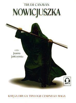 Trylogia Czarnego Maga #2 - Nowicjuszka