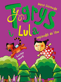 Wycieczka do lasu tygrys i lula