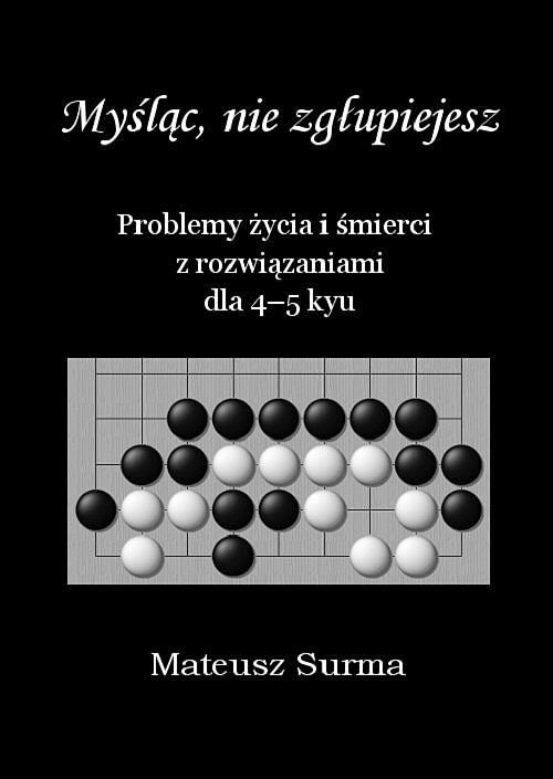 Myśląc nie zgłupiejesz 4-5 kyu