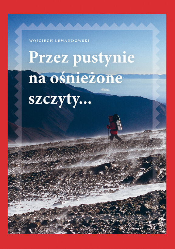 Przez pustynie na ośnieżone szczyty (e-book)