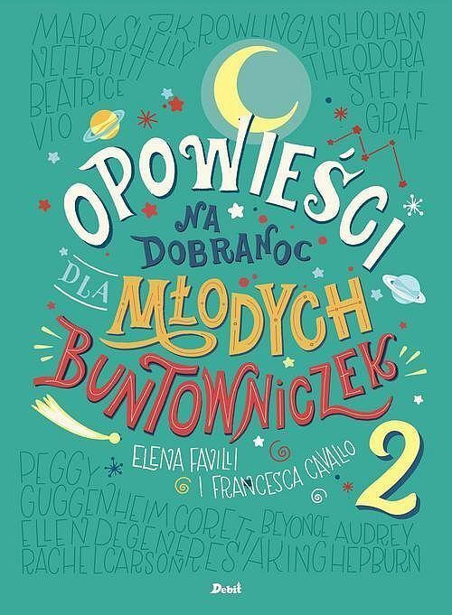 Opowieści na dobranoc dla młodych buntowniczek 2