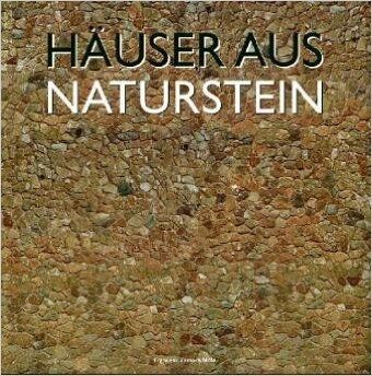 Häuser aus Naturstein