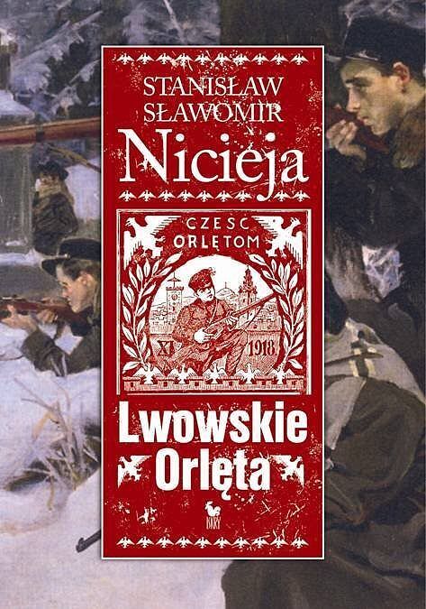 Lwowskie Orlęta. Czyn i legenda