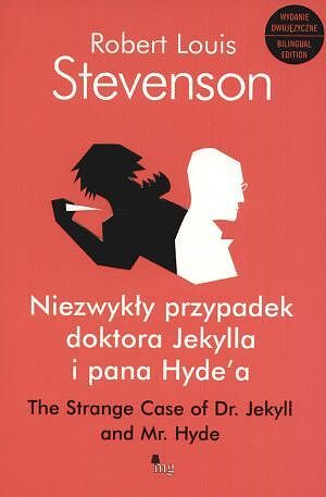 Niezwykły przypadek doktora Jekylla i pana Hyde'a. (Wersja polsko - angielska)