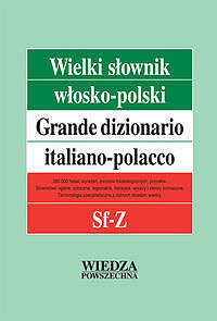 Wielki słownik włosko-polski. Tom IV. Sf-Z