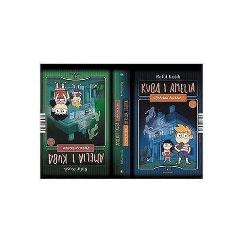 Amelia i Kuba. Kuba i Amelia. Godzina duchów