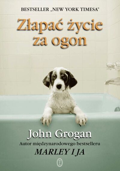 Złapać życie za ogon
