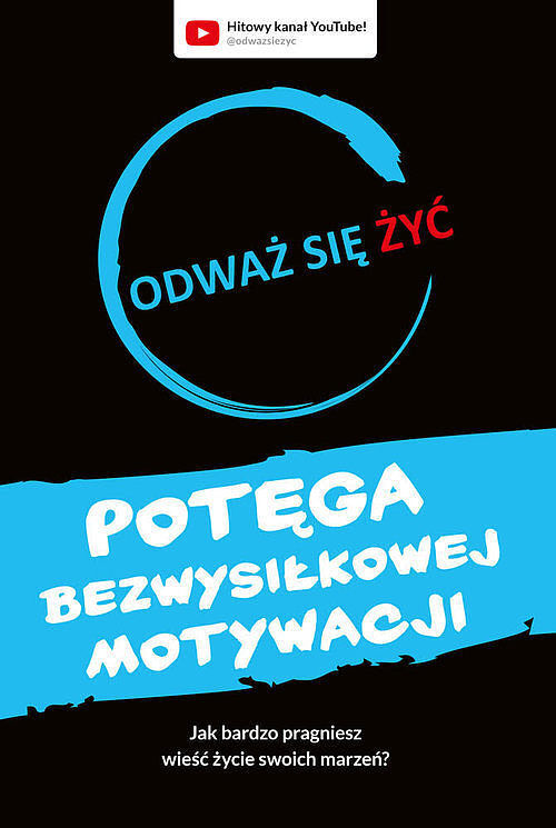 Odważ się żyć