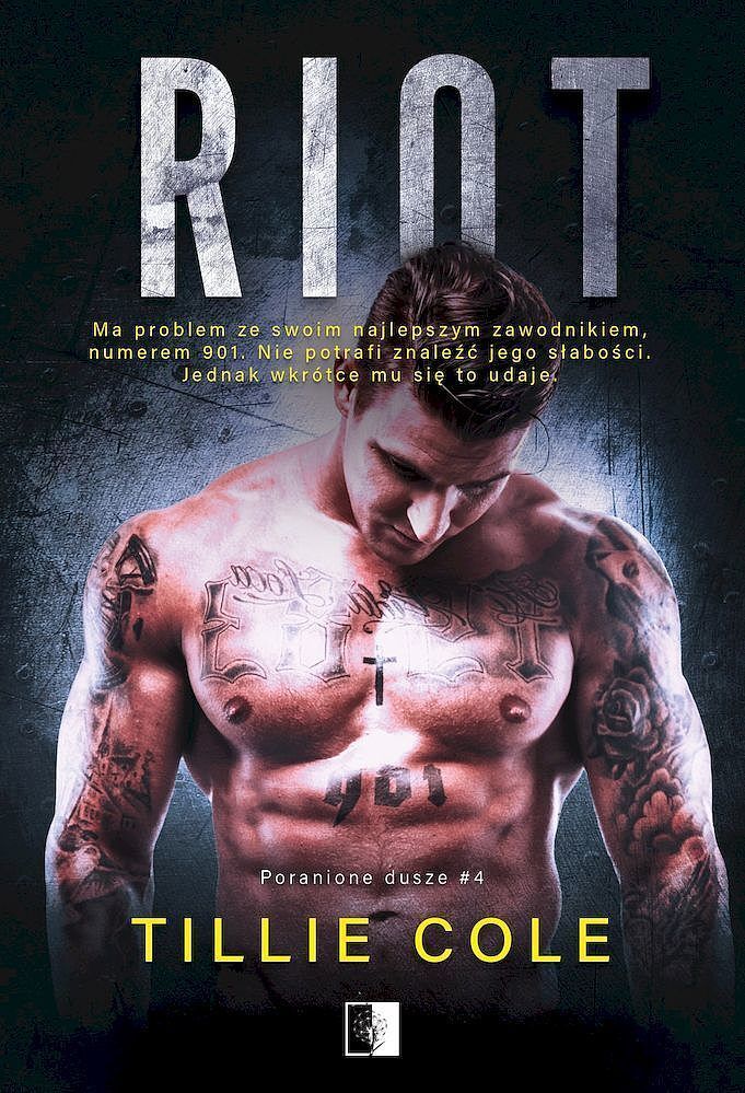 Riot. Poranione dusze. Tom 4