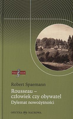 Rousseau - człowiek czy obywatel.
