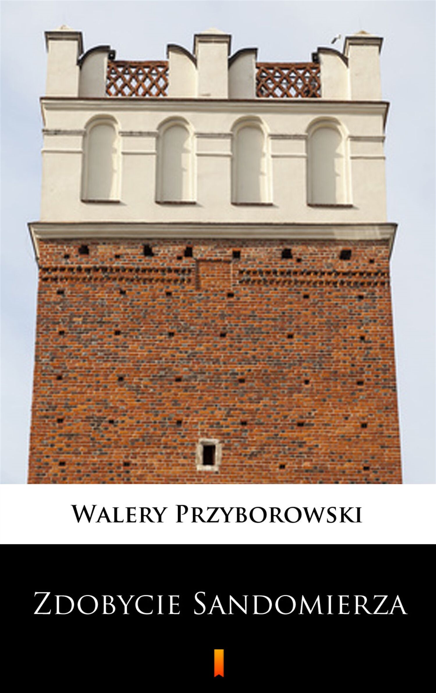 Zdobycie Sandomierza (e-book)