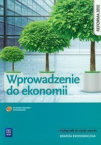Wprowadzenie do ekonomii Podręcznik do nauki zawodu