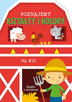 Poznajemy kształty i kolory Na wsi