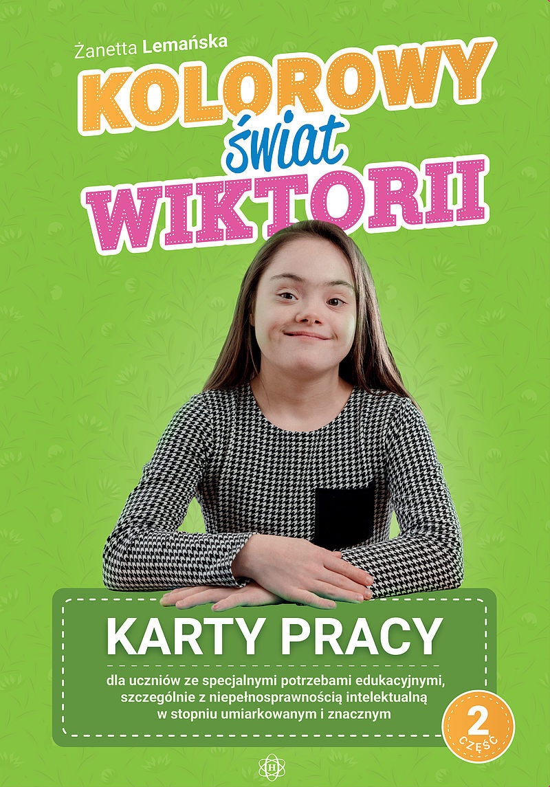 Kolorowy świat Wiktorii. Cz.2