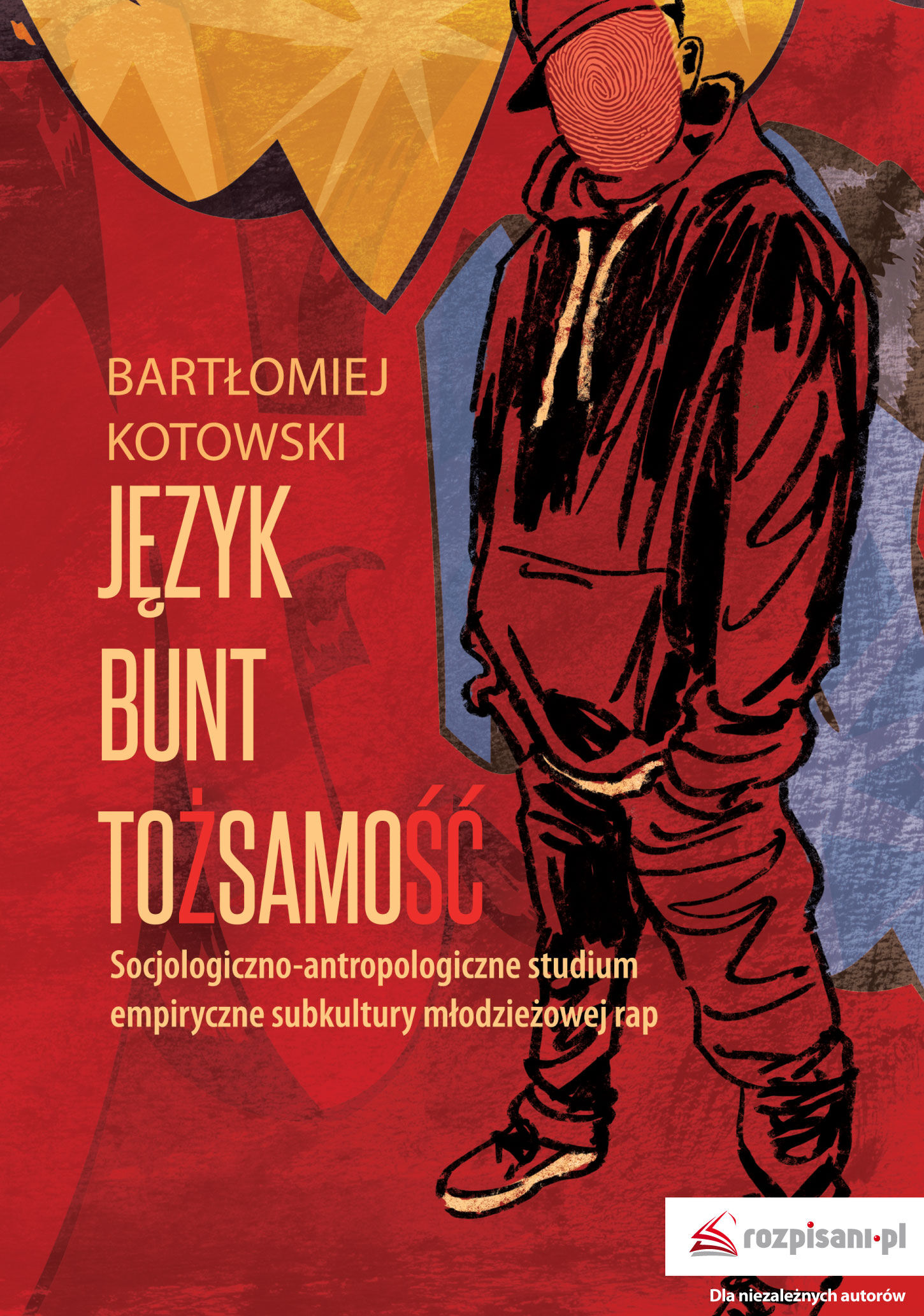 Język. Bunt. Tożsamość