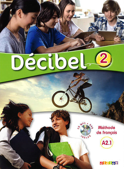 Décibel 2 niv. A2. 1-Podręcznik