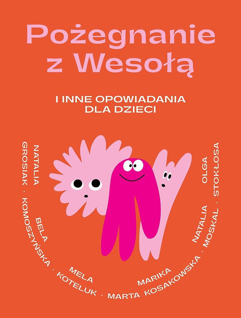Pożegnanie z wesołą i inne opowiadania