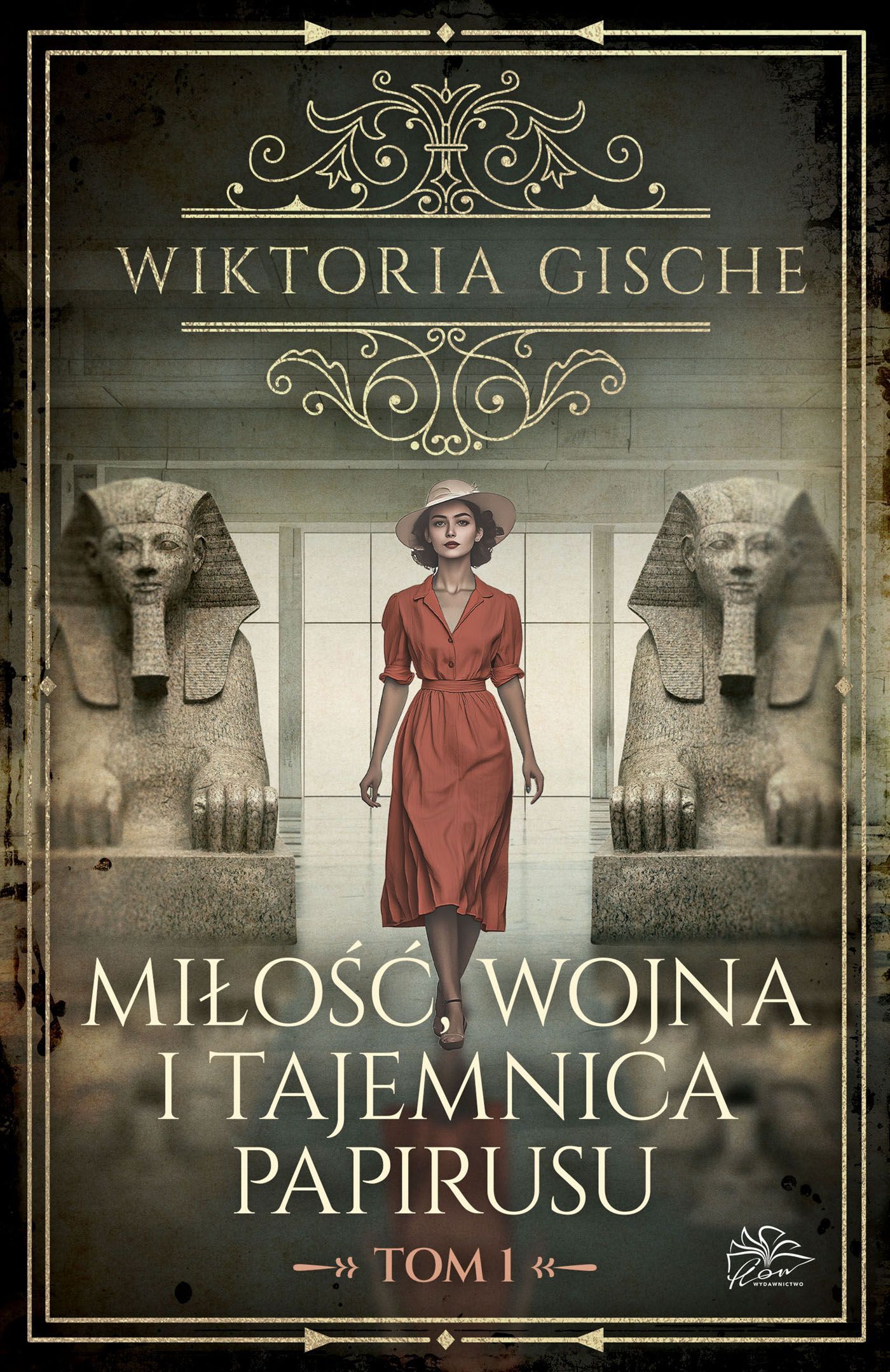 Miłość, wojna i tajemnica papirusu. Tom 1