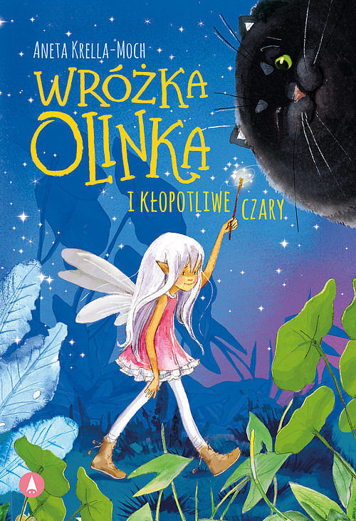 Wróżka Olinka i kłopotliwe czary