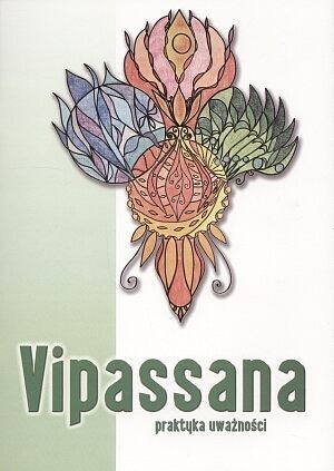 Vipassana, praktyka uważności