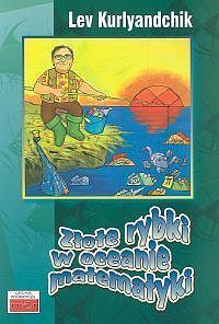 Złote rybki w oceanie matematyki