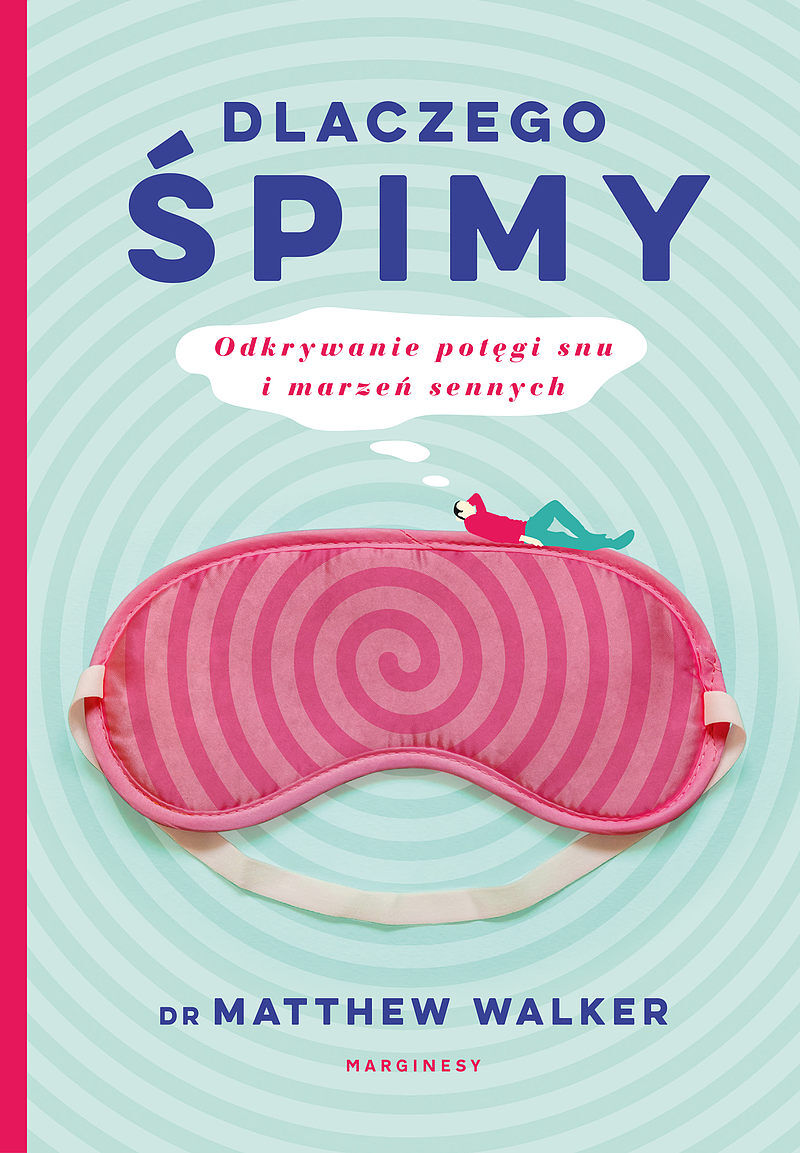 Dlaczego śpimy