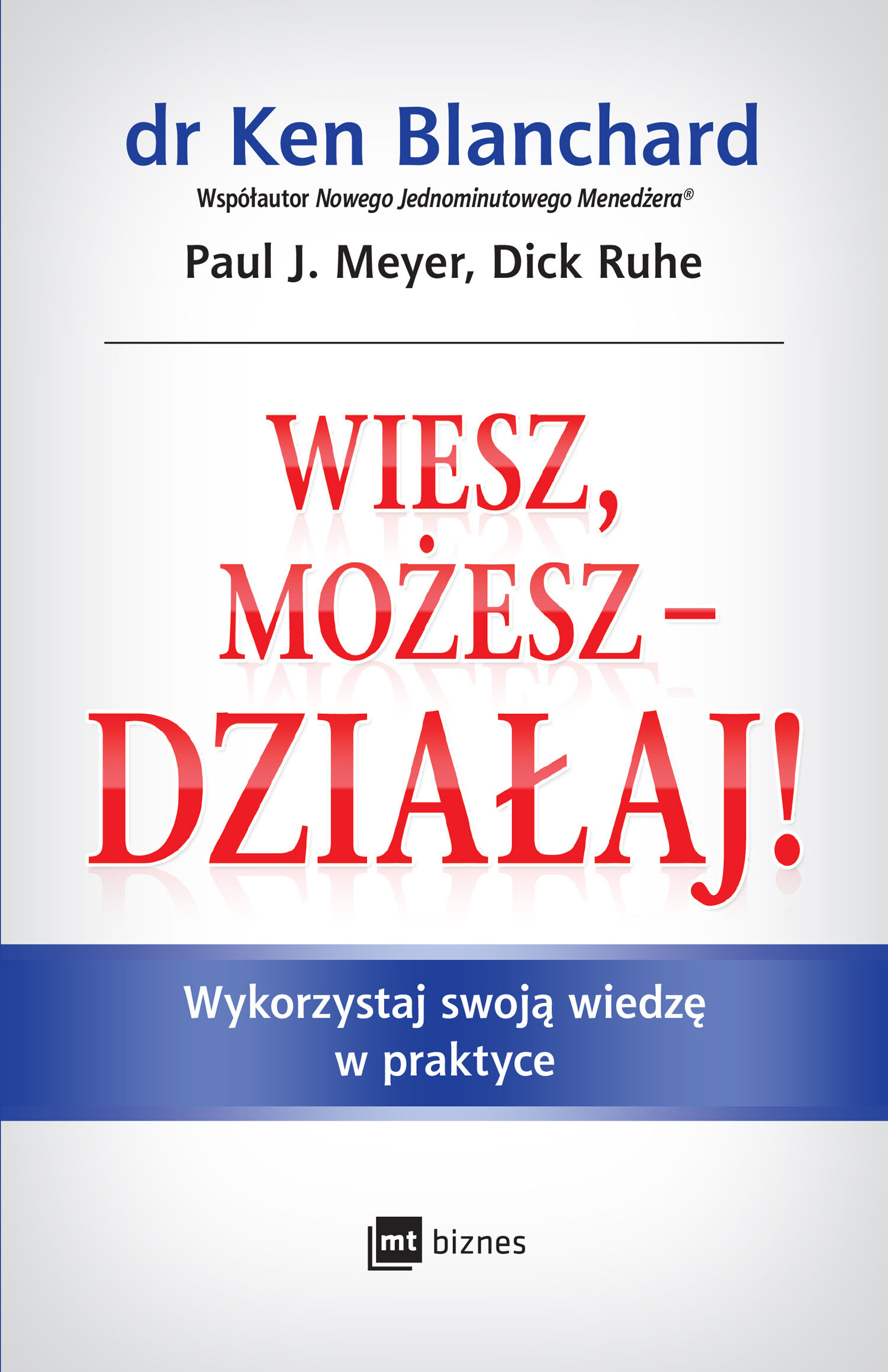 Wiesz, możesz działaj