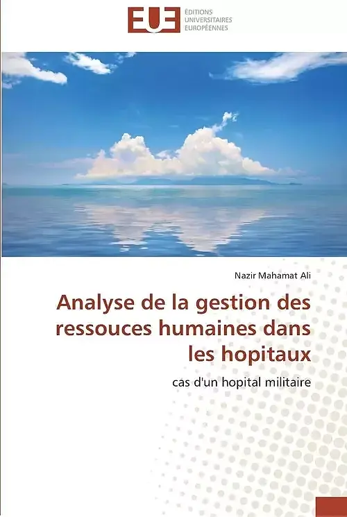 Analyse de la gestion des ressouces humaines dans les hopitaux