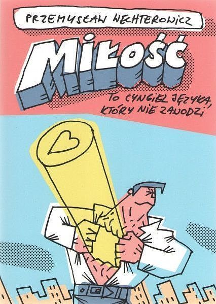 Miłość to cyngiel języka, który nie zawodzi