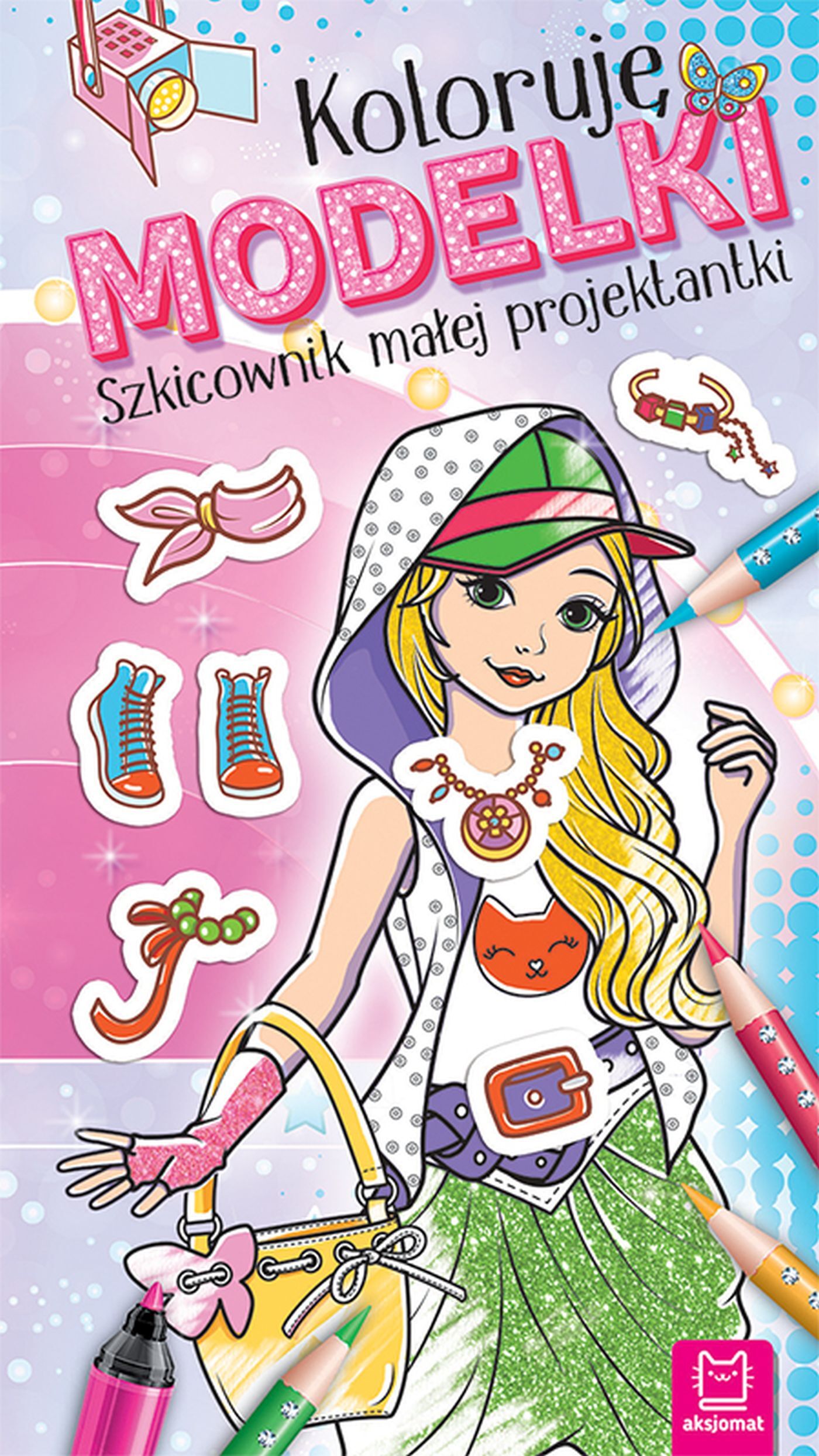 Koloruję MODELKI. Szkicownik małej projektantki